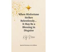 When Misfortune Strikes Relentlessly… It May Be a Blessing in Disguise
