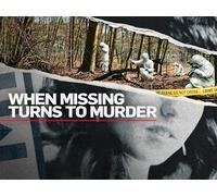 When Missing Turns To Murder S1