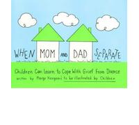 [( When Mom and Dad Separate: Children Can Learn to Cope with Grief from Divorce (Drawing Out Feelings) By Heegaard, Marge Eaton ( Author ) Paperback Jul - 1996)] Paperback