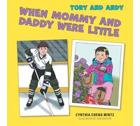 When Mommy And Daddy Were Little (Tory and Andy)