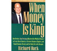 When Money is King: How Revlon's Ron Perelman Mastered the World of Finance