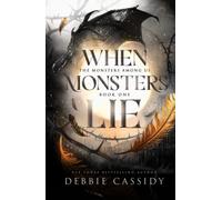 When Monsters Lie (The Monsters Among Us)