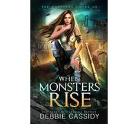 When Monsters Rise (The Monsters Among Us)