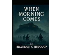 When Morning Comes