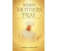 When Mothers Pray