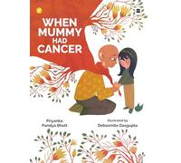 When Mummy Had Cancer