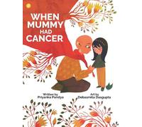 When Mummy Had Cancer