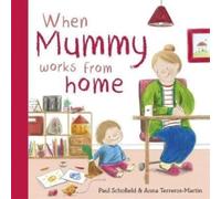 When Mummy Works From Home