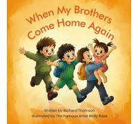 When My Brothers Come Home Again