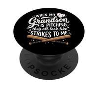 When My Grandson Is Pitching They All Look Like Strikes PopSockets Adhesive PopGrip