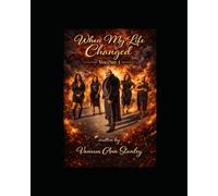 When My Life Changed: Volume One