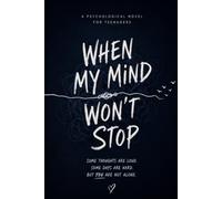 When My Mind Won’t Stop