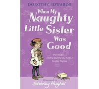 When My Naughty Little Sister Was Good – Harper Collins Publishers
