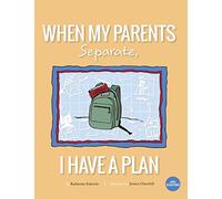 When My Parents Separate, I Have A Plan