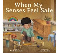 When My Senses Feel Safe (When My Senses Feel Safe- Translated Editions)
