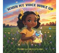 WHEN MY VOICE WOKE UP: HOW ALIJAH FOUND. HER VOICE THROUGH GOD’S LOVE