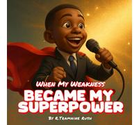 When My Weakness Became My Superpower