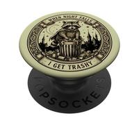 When Night Falls I get Trashy Raccoon Garbage Sarcastic PopSockets Adhesive PopGrip