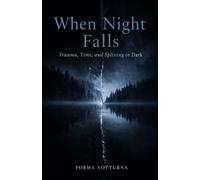 When night falls: Trauma, Time, and Splitting in Dark (The Trilogy of Trauma)