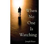 When No One Is Watching
