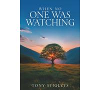 When No One Was Watching