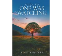 When No One Was Watching