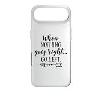 When Nothing Goes Right Go Left Funny Inspirational Quote Case for iPhone Air