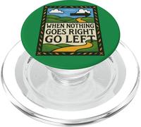 When Nothing Goes Right Go Left Retro Graphic PopSockets PopGrip for MagSafe