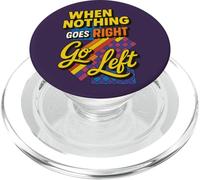 When Nothing Goes Right Go Left Retro Graphic PopSockets PopGrip for MagSafe