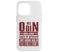 When Odin Created Me He Said We See And In Valhalla Case for iPhone 14 Pro Max