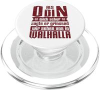 When Odin Created Me He Said We See And In Valhalla PopSockets PopGrip for MagSafe