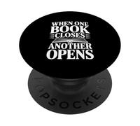 When One Book Closes Another Opens Inspirational Quote PopSockets Adhesive PopGrip