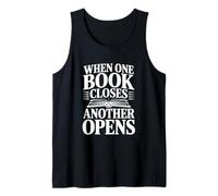 When One Book Closes Another Opens Inspirational Quote Tank Top