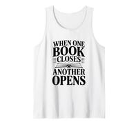 When One Book Closes Another Opens Inspirational Quote Tank Top