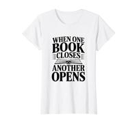 When One Book Closes Another Opens Inspirational Quote Value Graphic T-Shirt, Women, White, L