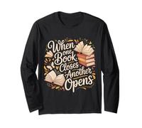 When One Book Closes Another Opens Reading - Long Sleeve T-Shirt