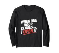 When One Door Closes I Open It Locksmith Long Sleeve T-Shirt