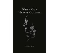 When Our Hearts Collide