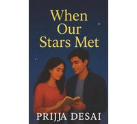 When Our Stars Met: A Heartwarming Slow-Burn Romance Novel