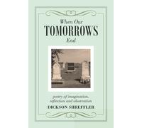 When Our Tomorrows End