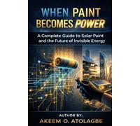 When Paint Becomes Power: A Complete Guide to Solar Paint and the Future of Invisible Energy
