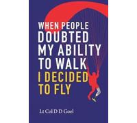 When People Doubted My Ability to Walk I Decided to Fly