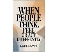 When People Think, Feel, or Act Differently: 1