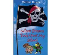 When Pirates Took Over My School
