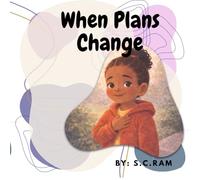 When Plans Change