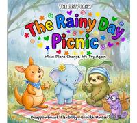 When Plans Change, We Find a New Way: A Cozy Preschool Social Skills Story About Flexibility, Disappointment, and Big Feelings (COZY CREW - Social Emotional Learning Books for Kids Ages 3-6)