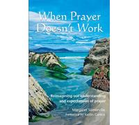 When Prayer Doesn't Work