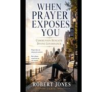 When Prayer Exposes You: Communion Beneath Divine Governance