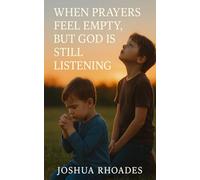 When Prayers Feel Empty, But God Is Still Listening