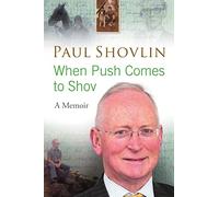 When Push Comes to Shov